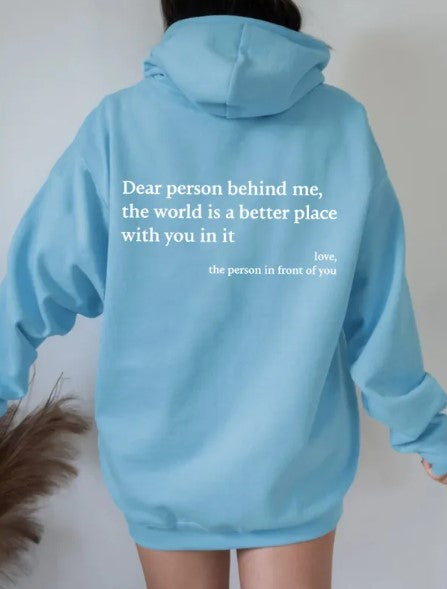 Dear Person Behind Me Hoodie
