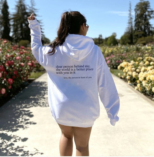 Dear Person Behind Me Hoodie
