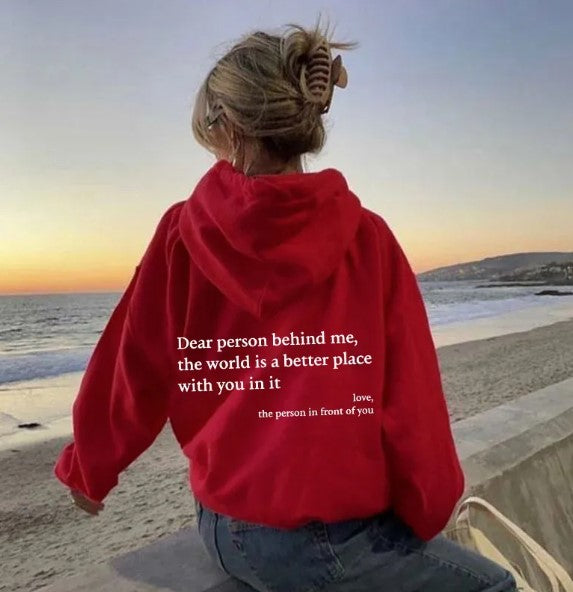 Dear Person Behind Me Hoodie