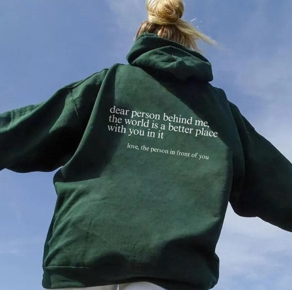 Dear Person Behind Me Hoodie